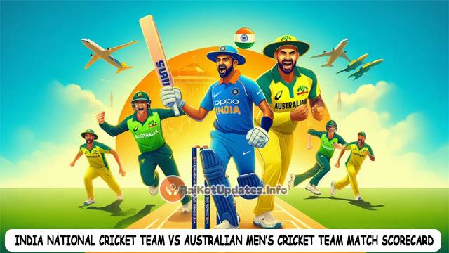 India National Cricket Team Vs Australian Men’s Cricket Team Match Scorecard